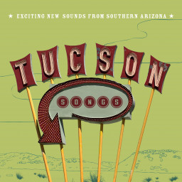 Tucson Songs